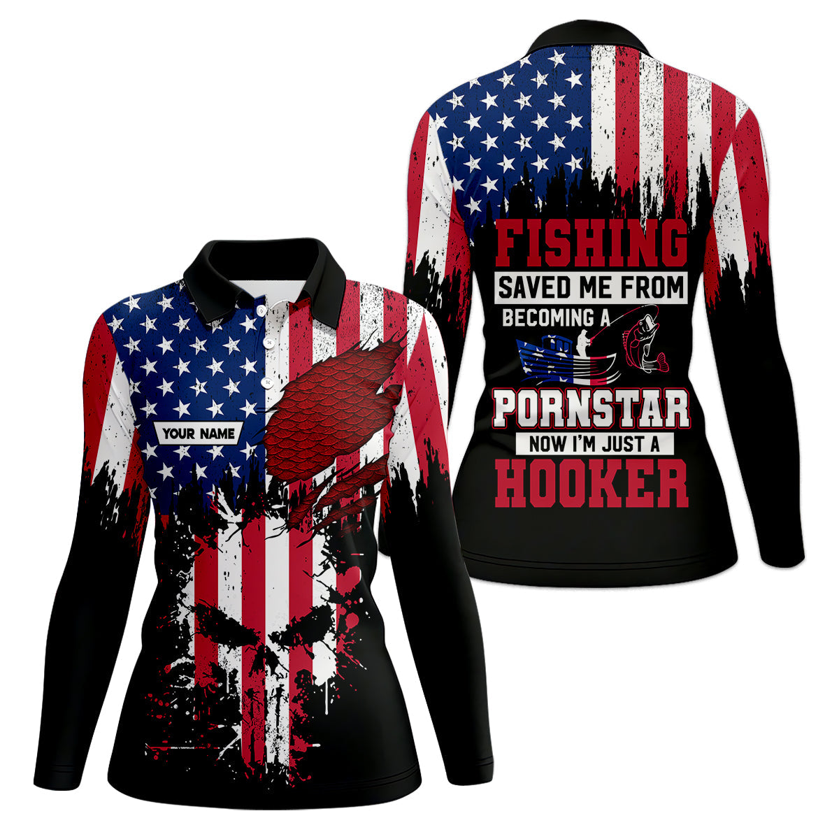 Fishing Saved Me From Becoming A Pornstar Patriotic Fishing Shirt, Funny Fishing Shirt, SPF Shirt, Women Fishing Shirt