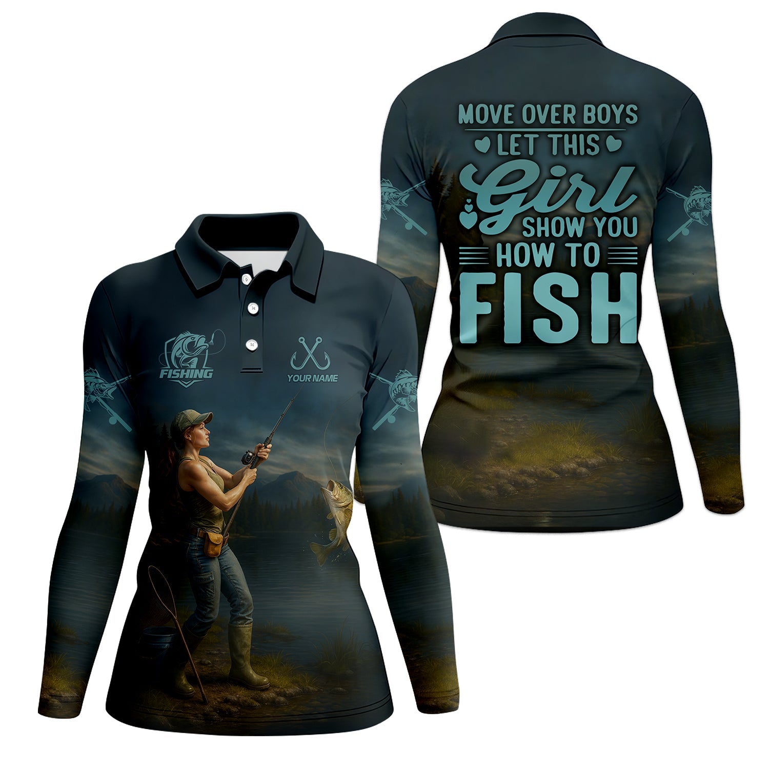 Move Over Boys Let This Girl Show You How To Fish Funny Fishing Shirt, Women SPF Shirt, Female Fishing Shirts