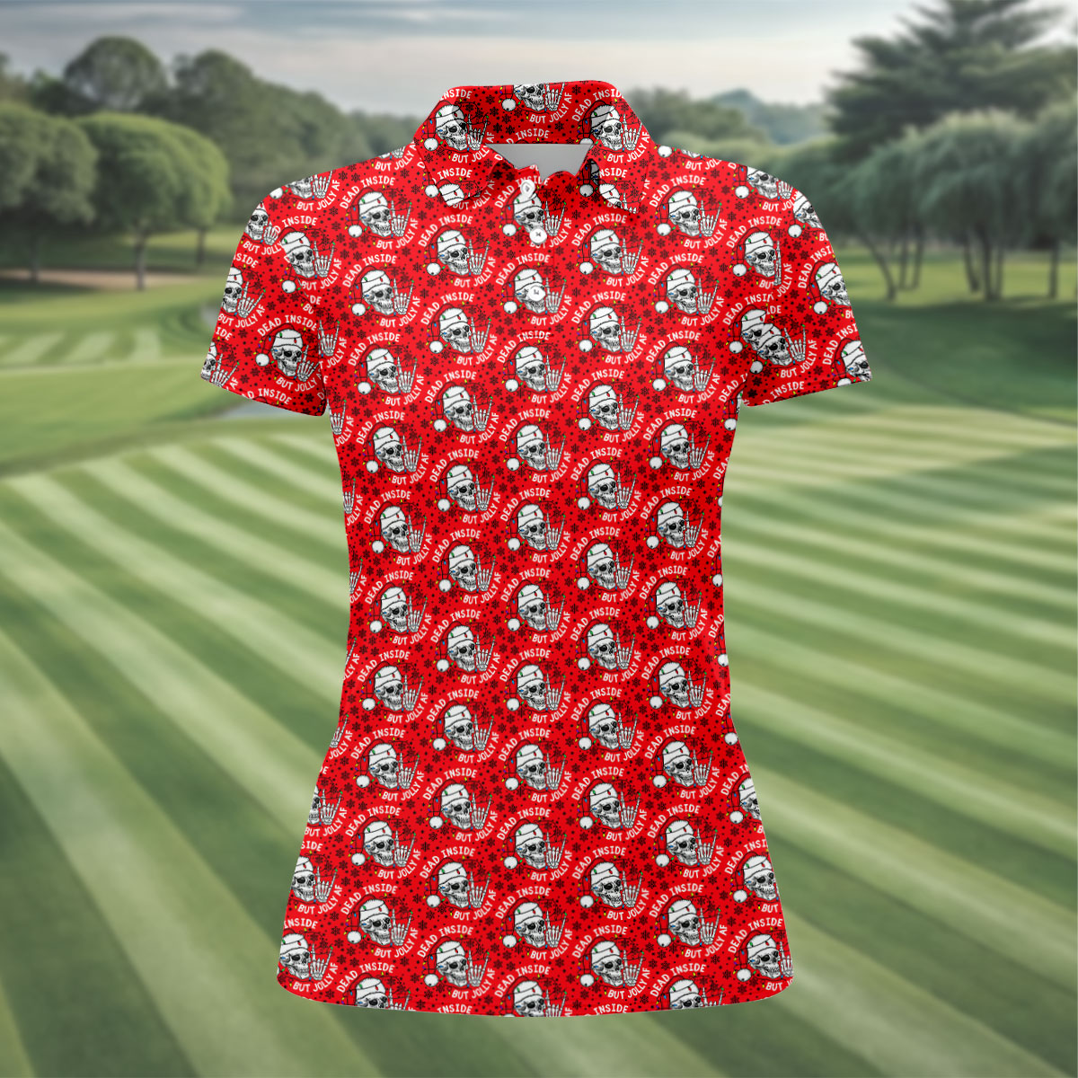 Dead Inside But Jolly AF Christmas Golf Shirt, Ladies Golf Shirts, Womens Golf Shirts