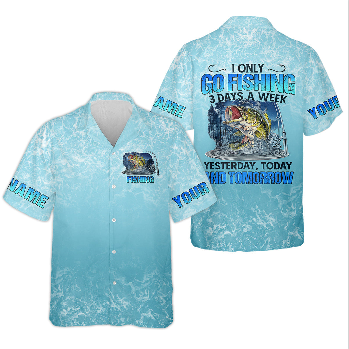 Personalized Fishing Shirt, Custom Name Fishing T-Shirt, I Only Go Fishing 3 Days a Week Fisherman Gift Fishing Shirt for Men, Go Fishing 3 Days a Week, Fishing Gifts For Men