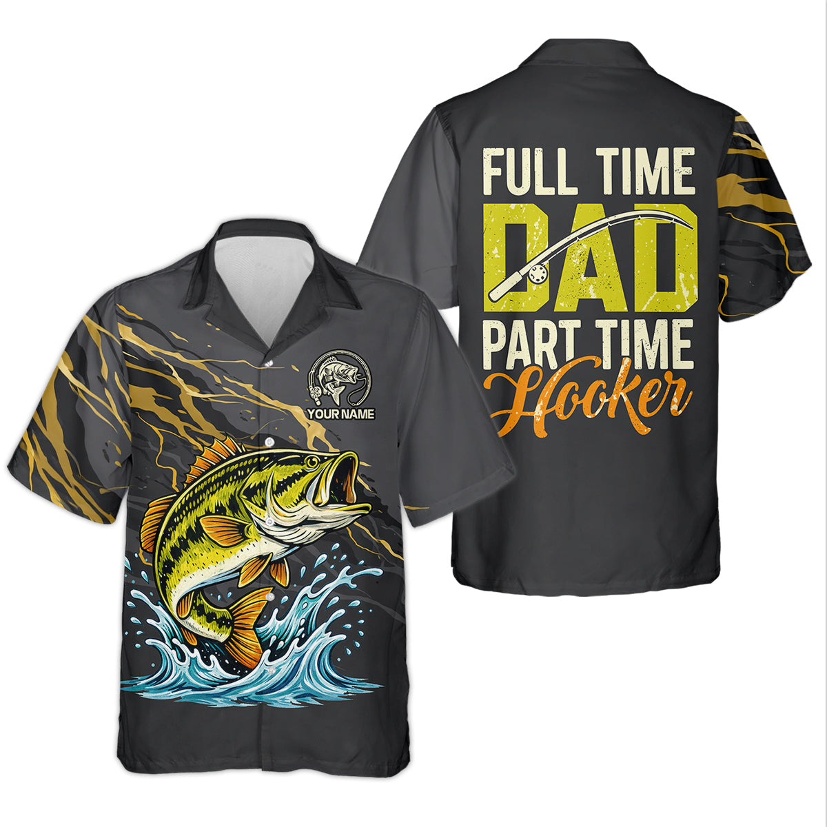 Full Time Dad – Part Time Hooker Fishing Shirt, Fishing UPF Shirts, Funny Fishing Shirt