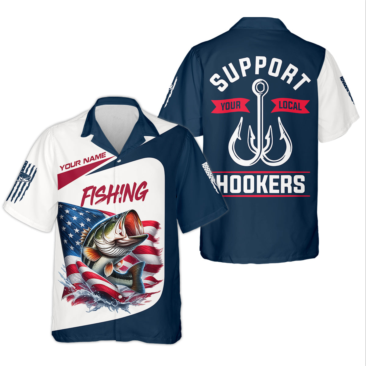Support Your Local Hookers – Patriotic Fishing Shirt, Fishing UPF Shirts, Funny Fishing Shirt