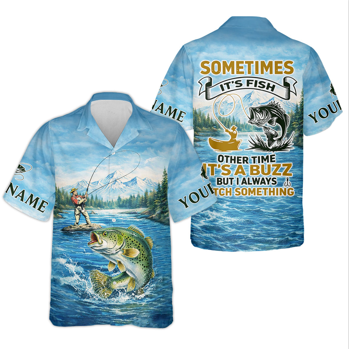 Sometimes It’s Fish, Sometimes It’s a Buzz Fishing Shirt, Fishing UPF Shirts, Funny Fishing Shirt