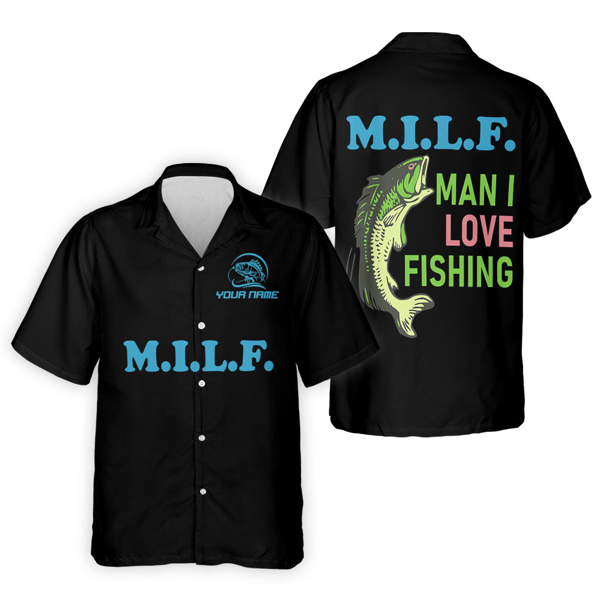MILF Man I Love Fishing Fishing UPF Shirts, Funny Fishing Shirt, Custom Fishing Shirt, Fishing Shirts For Men