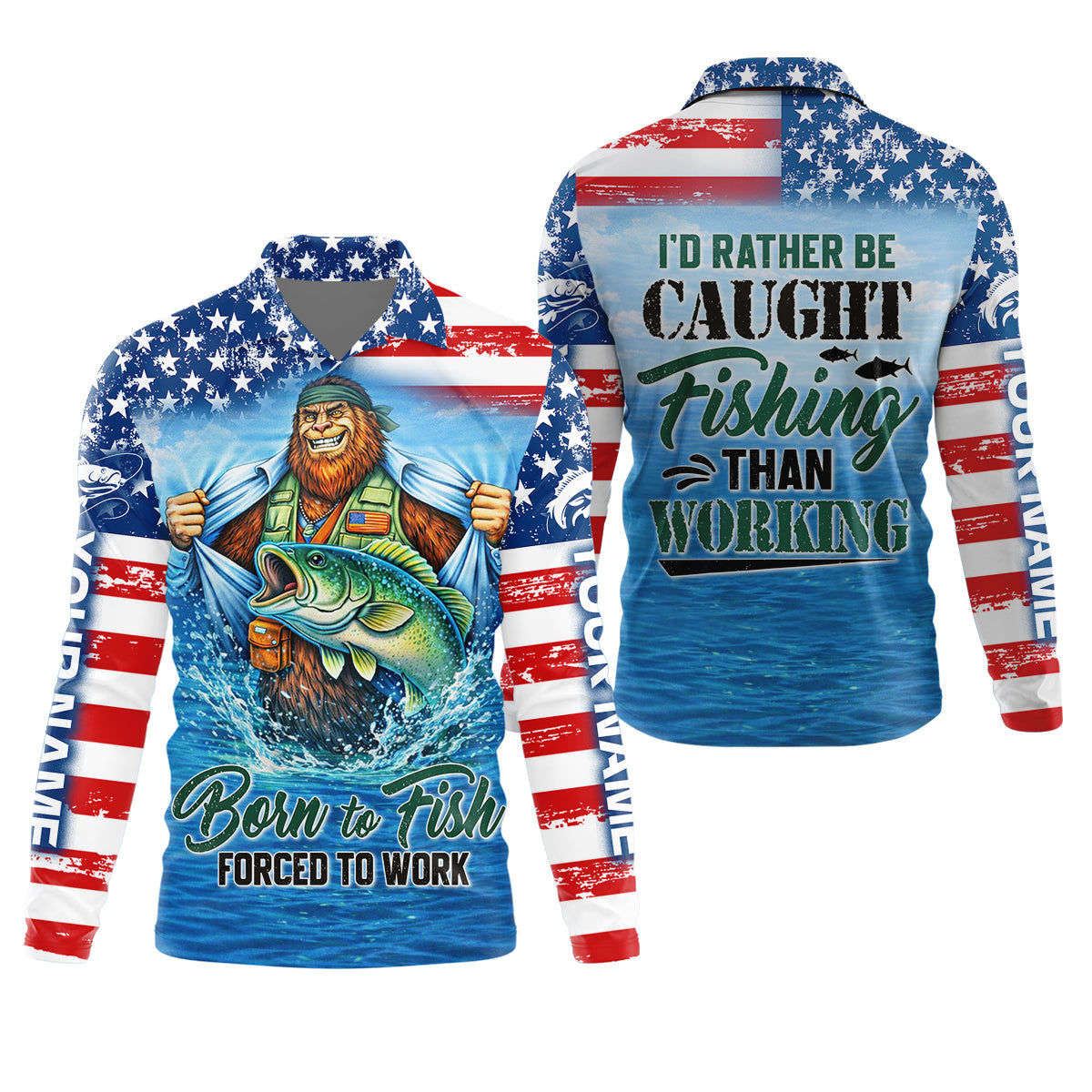 Born to Fish Forced to Work Bigfoot Fishing UPF Shirt – American Flag Fishing Shirt