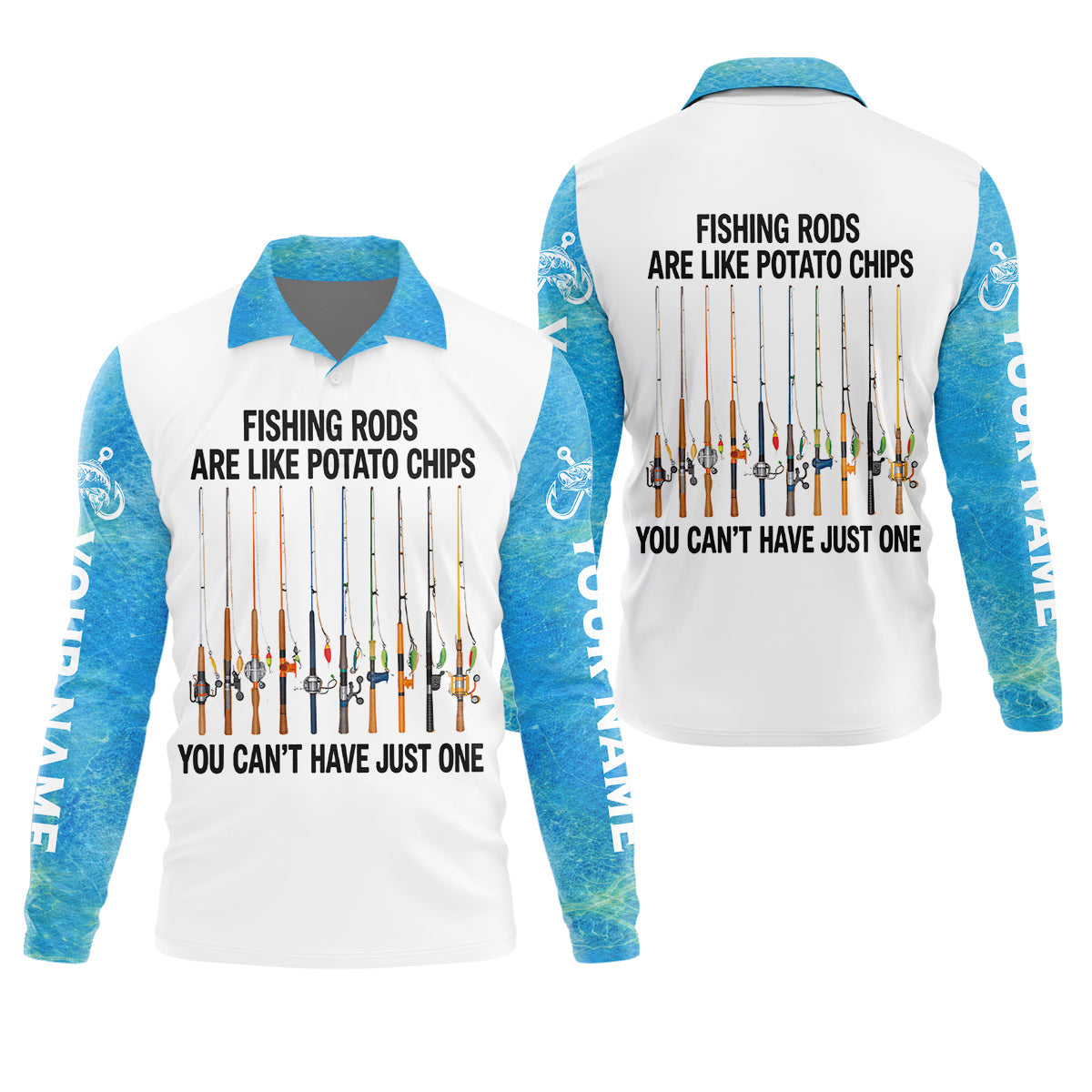 Fishing Rods Are Like Potato Chips Blue And White Funny Fishing Shirt, Fishing UPF Shirts, Fishing Shirts For Men