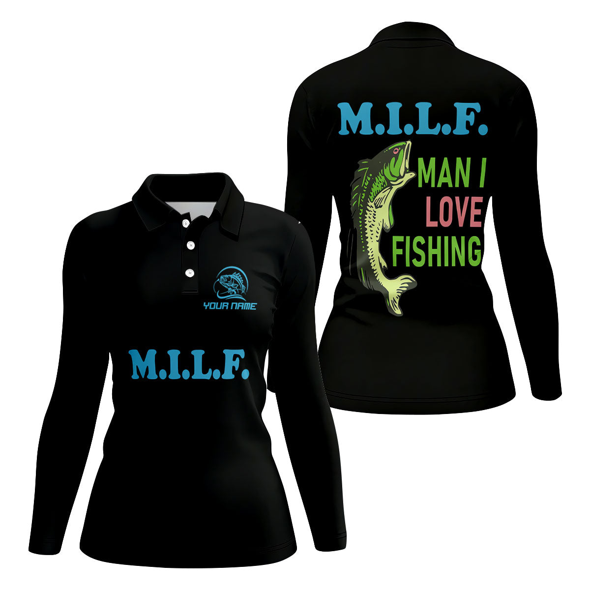 MILF Man I Love Fishing Fishing UPF Shirts, Funny Fishing Shirt, Custom Fishing Shirt, Fishing Shirt For Women