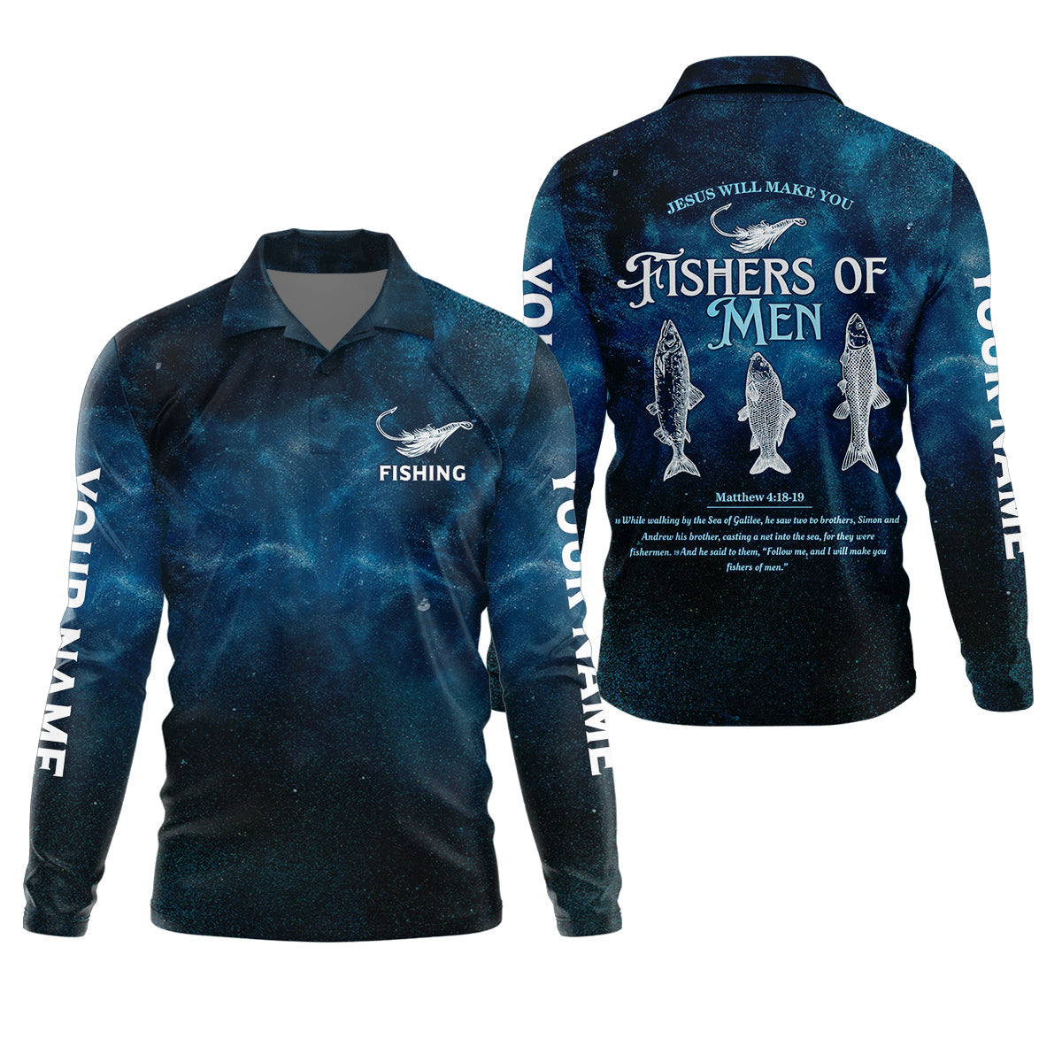 Jesus Will Make You Fishers Of Men Starry Night Print Fishing UPF Shirts, Fishing Shirts For Men
