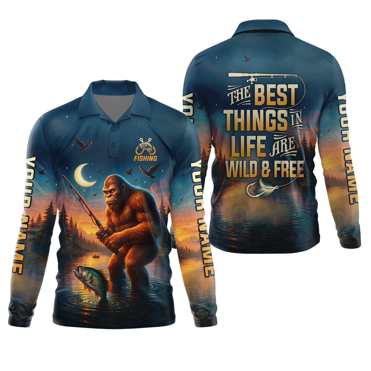 The Best Things In Life Are Wild And Free Funny Bigfoot Fishing SPF Shirt For Men, Gift For Fisherman