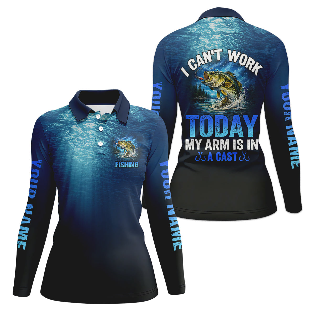 I Can't Work Today My Arm Is In A Cast Fishing UPF Shirts, Funny Fishing Shirt, Women Fishing Shirt