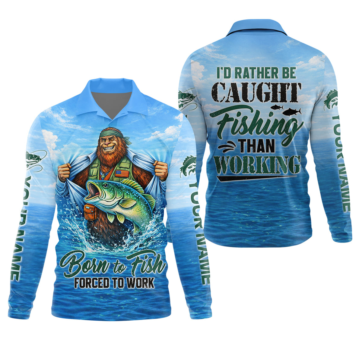 I’d Rather Be Caught Fishing Than Working Fishing UPF Shirts, Bigfoot Fishing Shirt, Funny Fishing Shirt