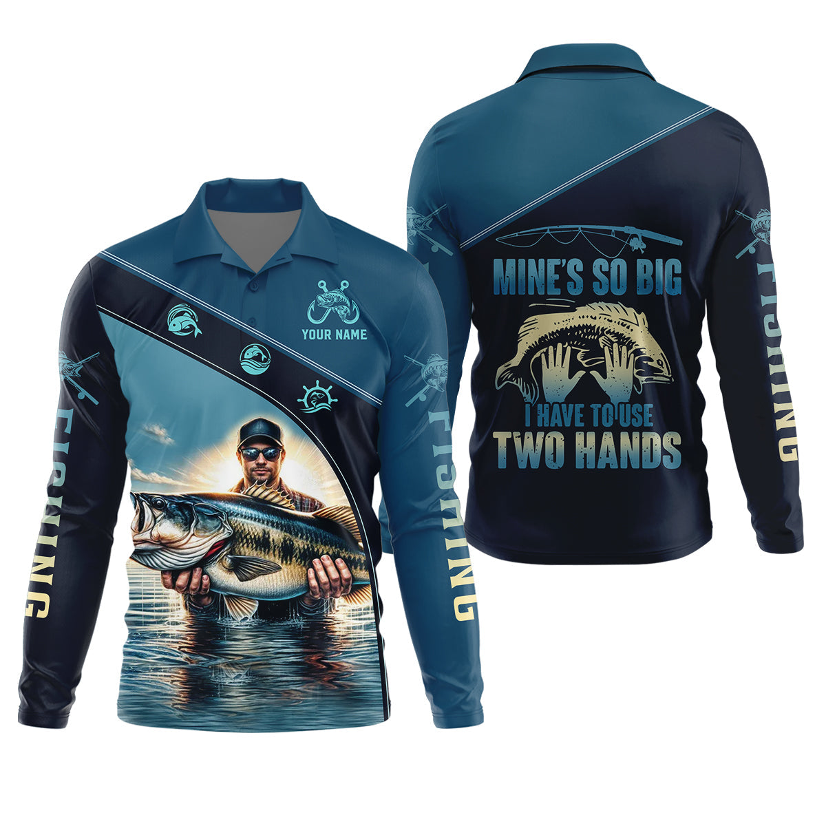 Mine's So Big I Have To Use Two Hands Funny Fishing Shirt, SPF Shirt For Men, Gift For Fisherman
