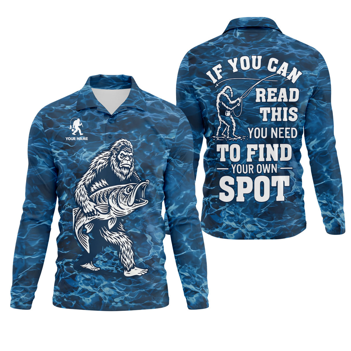 If You Can Read This You Need To Find Your Own Spot Fishing Shirt, Funny Bigfoot Fishing Shirt, Custom Fisherman Shirt