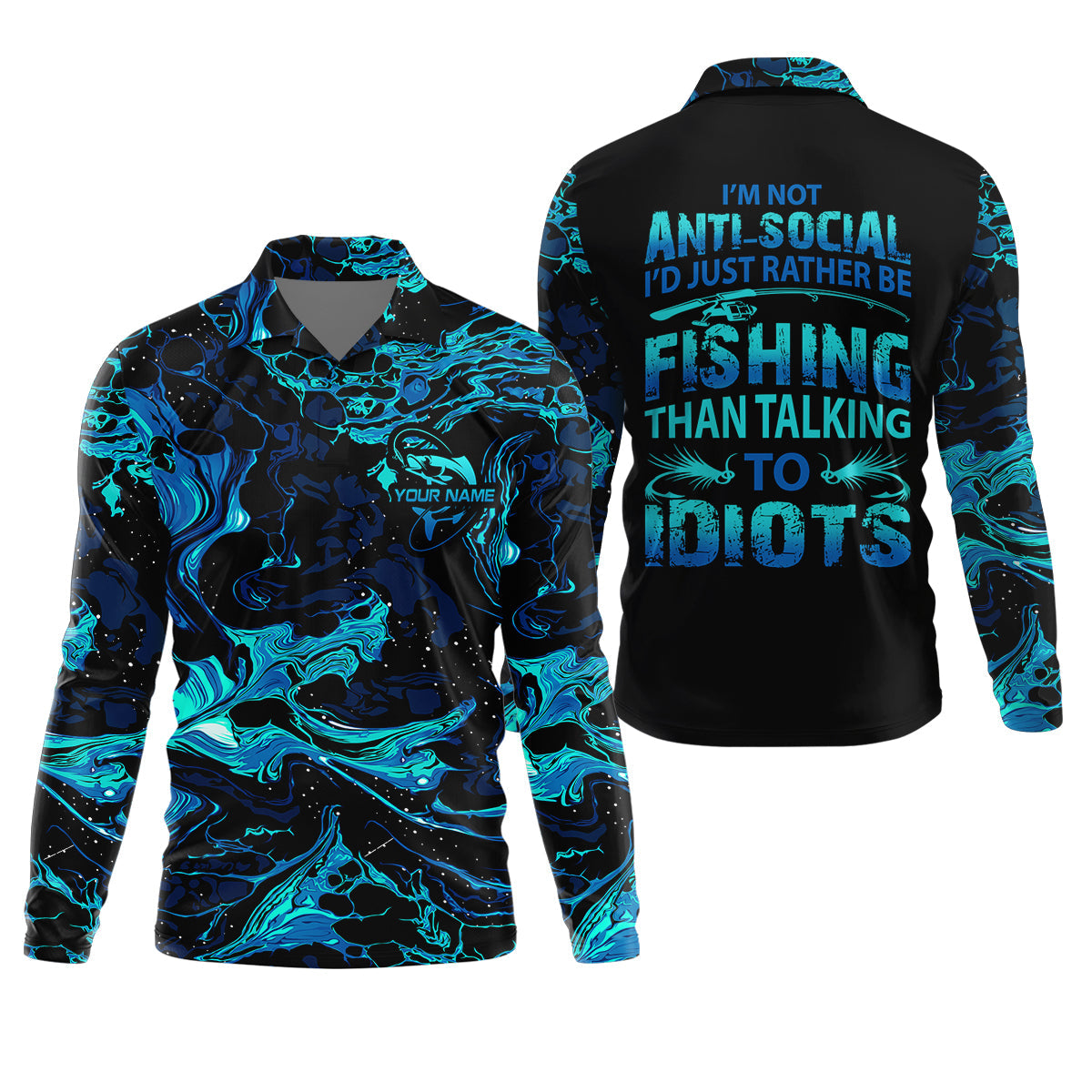 I'd Just Rather Be Fishing Than Talking To Idiots Funny Fishing Shirt, SPF Shirt For Men, Men's Fishing Shirt