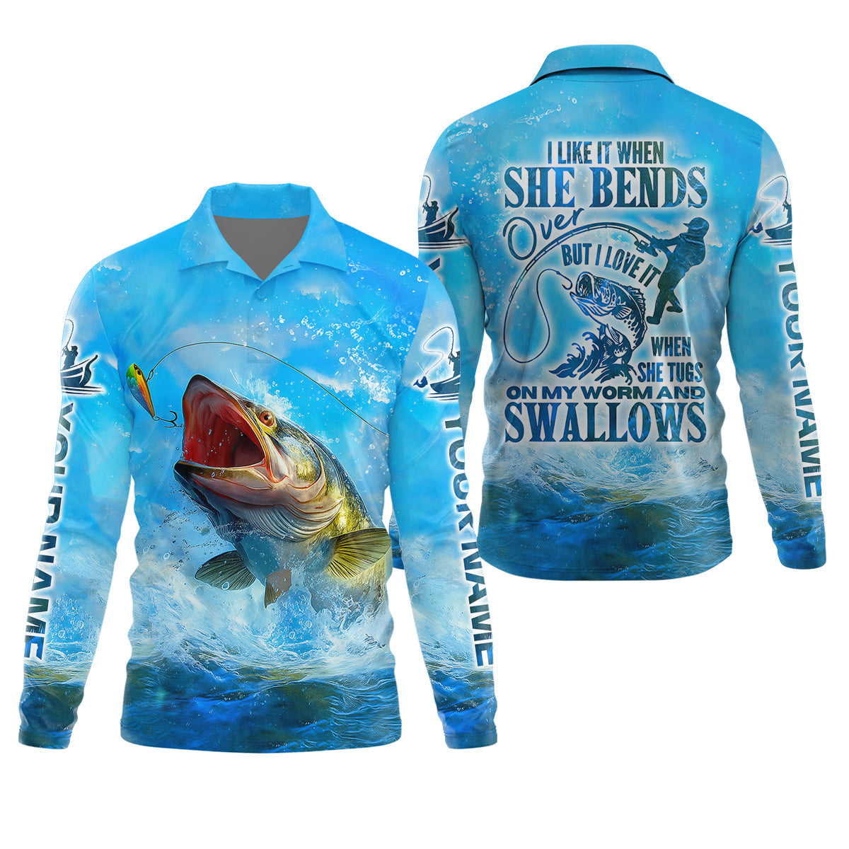 I Love It When She Tugs On My Worm And Swallows Blue Fishing Shirt, SPF Shirt For Men, Men's Fishing Shirt