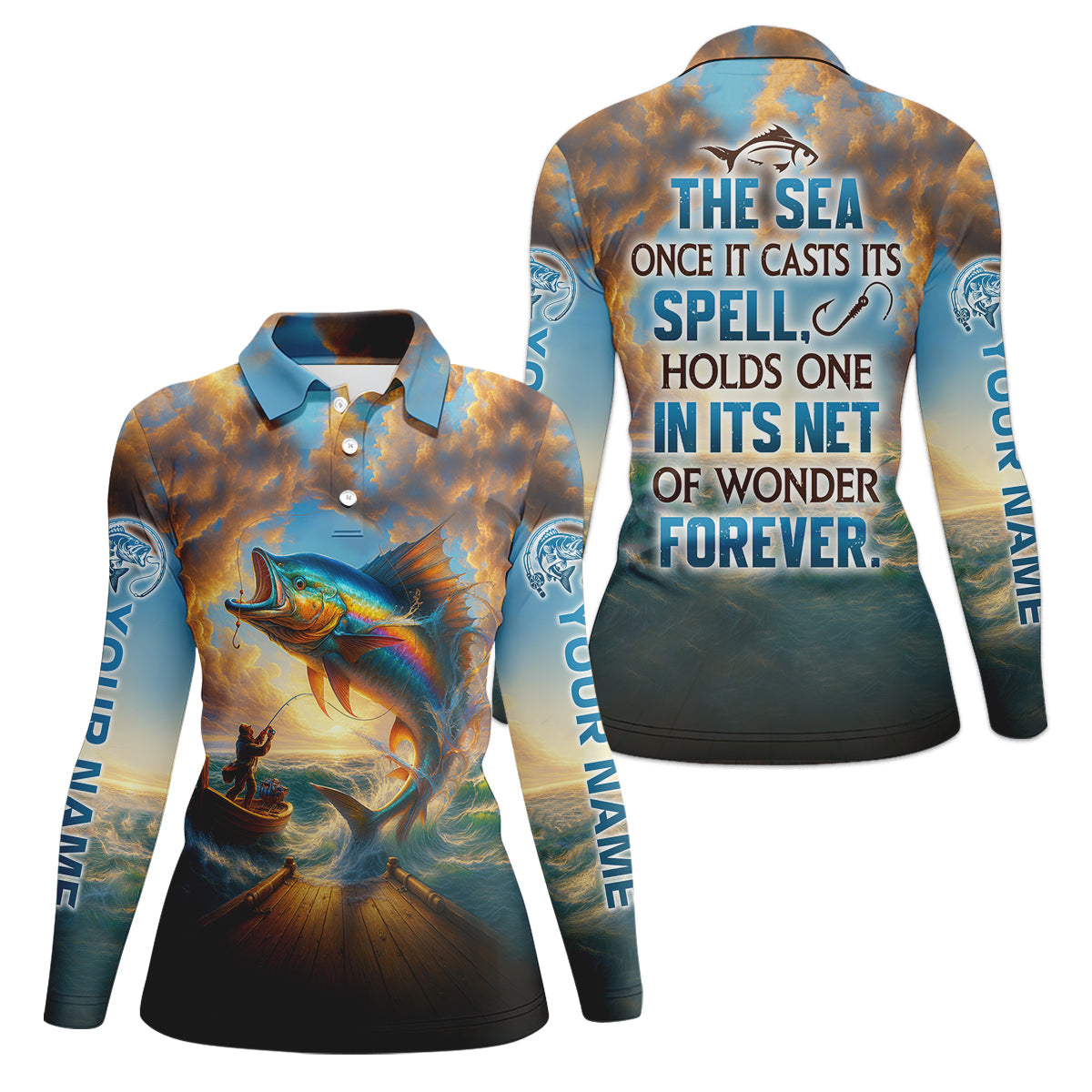 The Sea Once It Casts Its Spell Sailfish Fishing Shirt For Women, Fishing UPF Shirts, Female Fishing Shirts