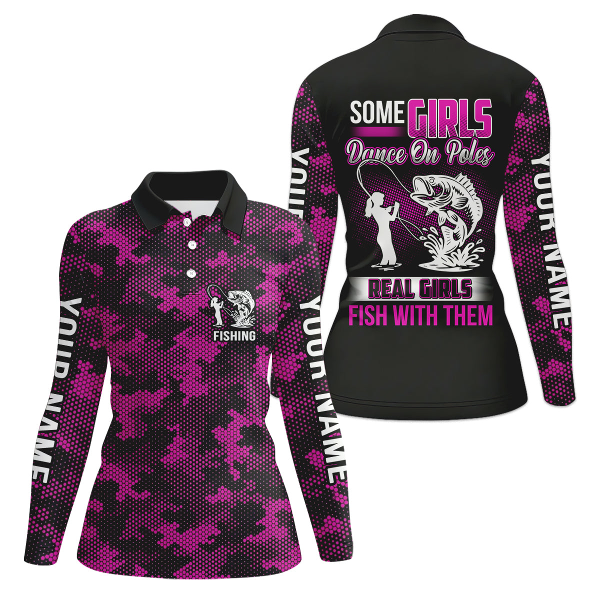 Some Girls Dance On Poles Real Girls Fish With Them Purple Camo Fishing UPF Shirts, Fishing Shirt For Women