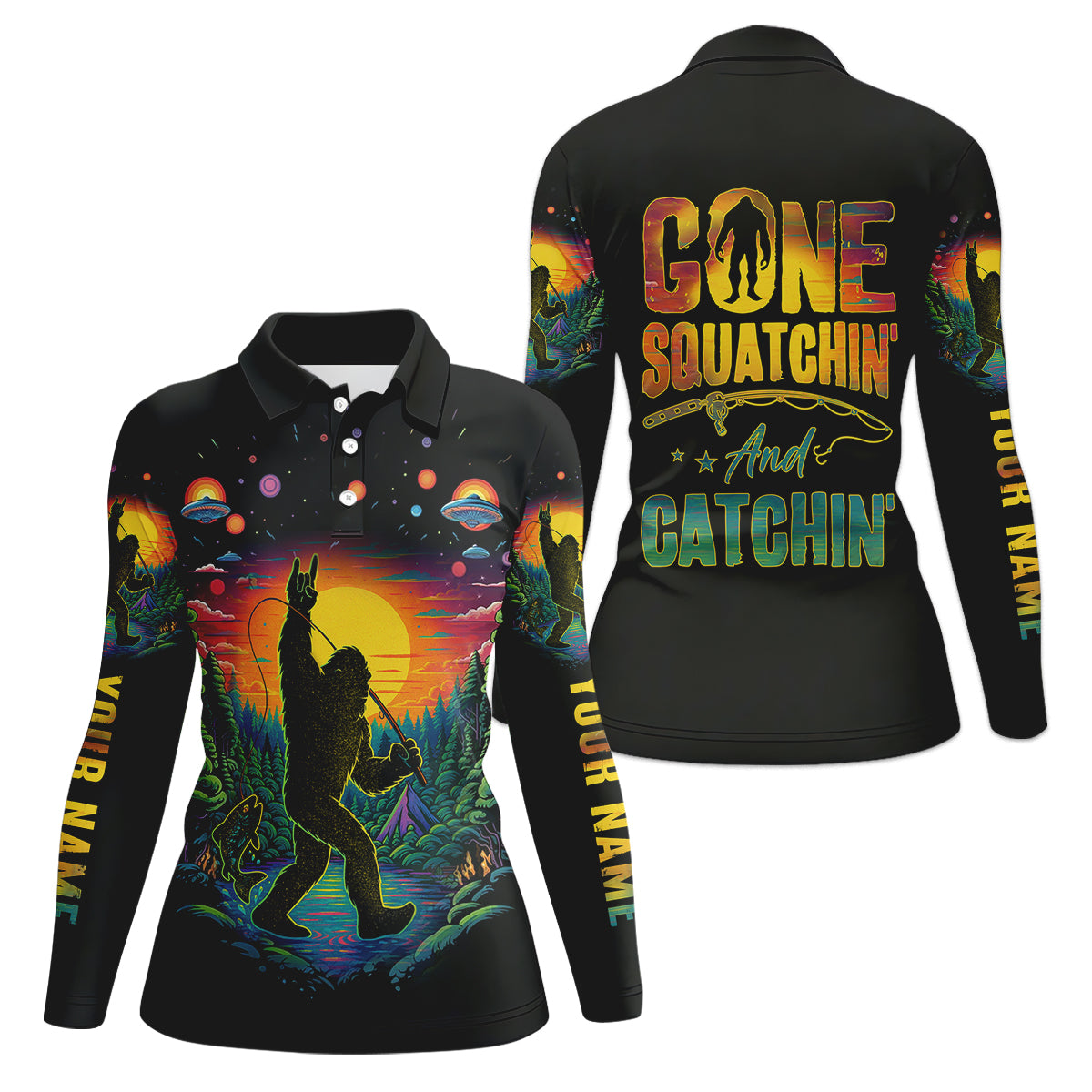 Gone Squatchin And Catching Alien Bigfoot Funny Fishing Shirt, Women SPF Shirt, Female Fishing Shirts