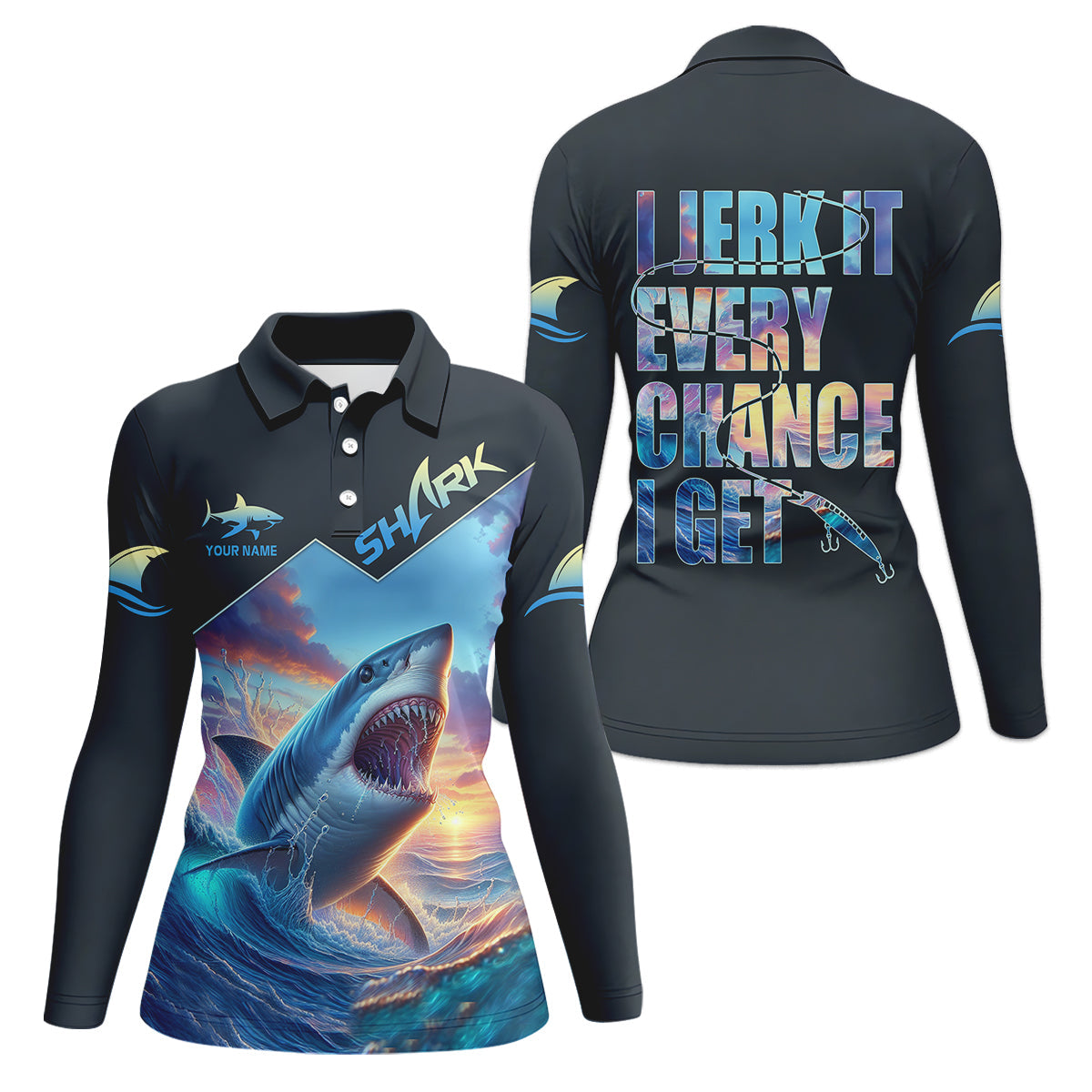 I Jerk It Every Chance I Get Shark Fishing Women SPF Shirt, Funny Fishing Shirt, Women Fishing Shirt