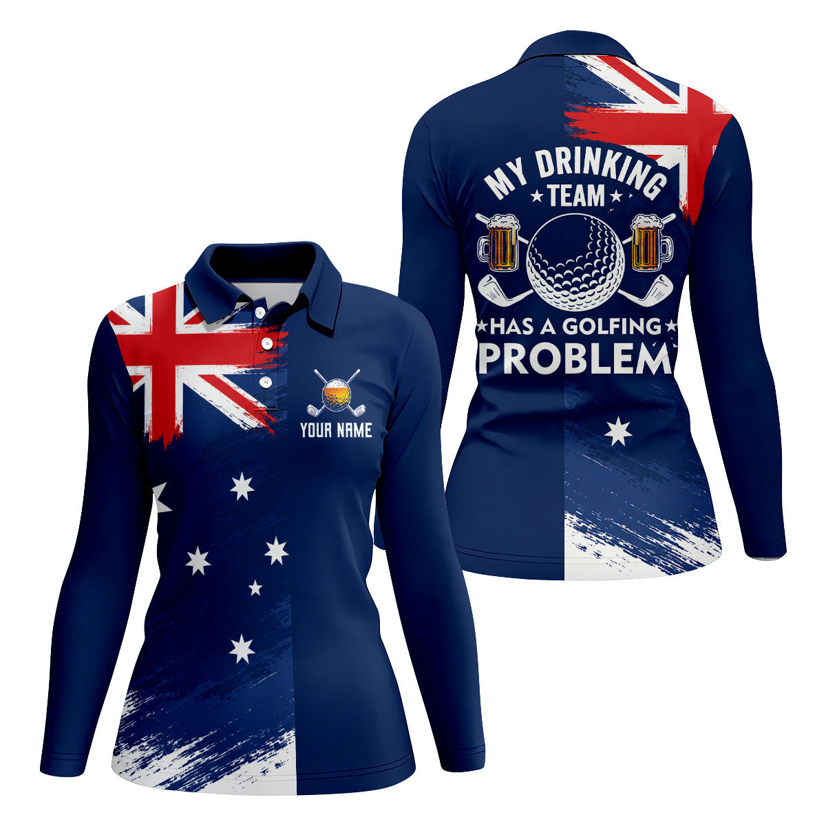 My Drinking Team Has A Golfing Problem Australia Flag Print Ladies Golf Tops, Golf Shirt For Women