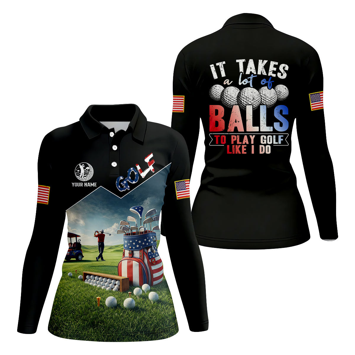 It Takes A Lot Of Balls Patriotic Golf Shirt For Women, US 250th Anniversary Funny Golf Shirt