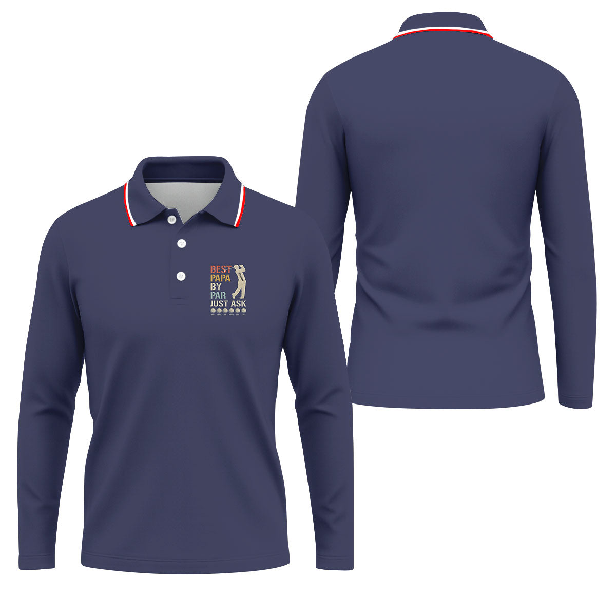 Best Dad Papa By Par Just Ask Father's Day Golf Shirt, Golf Gift For Dad, Polo Shirts For Men