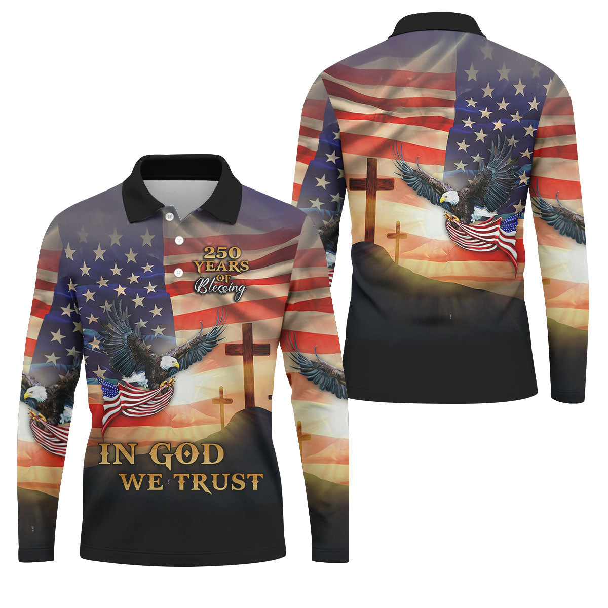 250 Years Of Blessing In God We Trust Faith Cross Patriotic 4th Of July Golf Shirts For Men