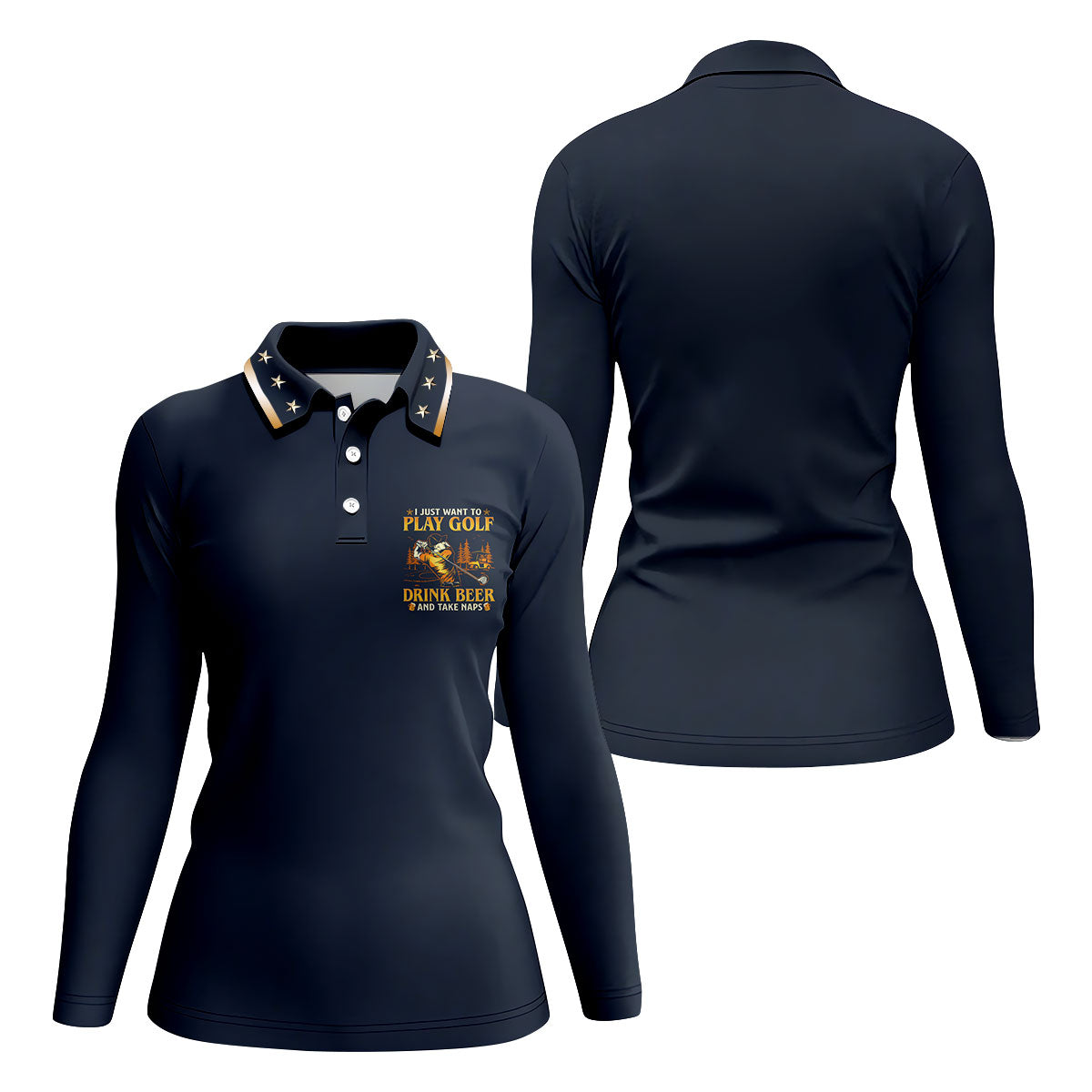 I Just Want To Play Golf Drink Beer And Take Naps Navy Golf Shirt, Fun Women's Golf Shirts