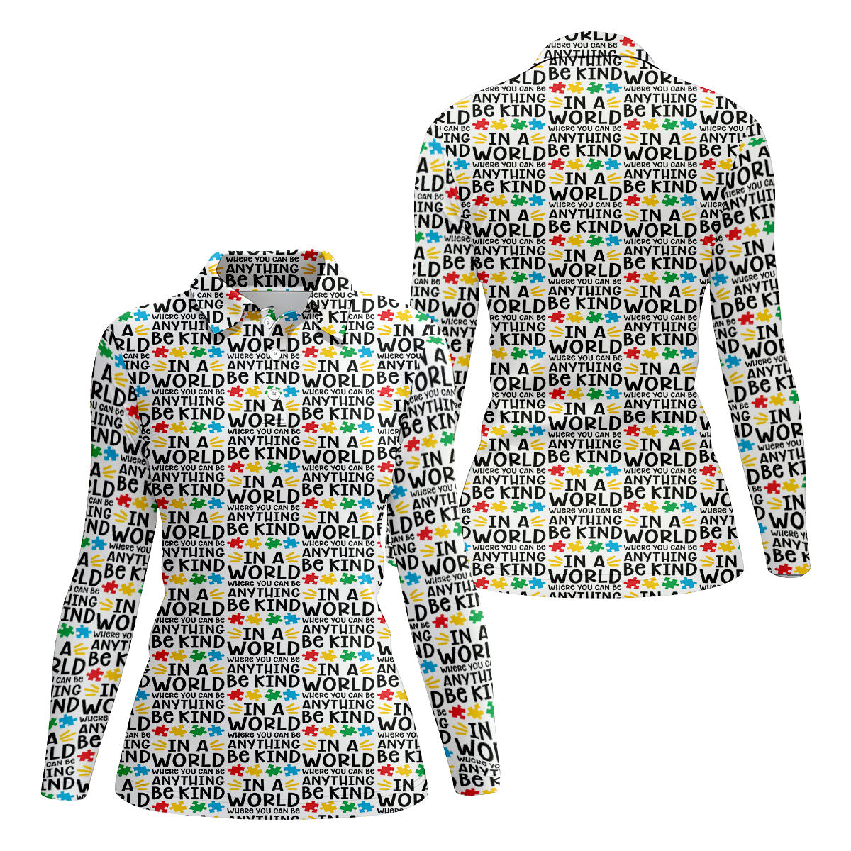 In A World Where You Can Be Anything Be Kind Autism Awareness Puzzle Pattern White Golf Shirt, Women's Golf Shirts