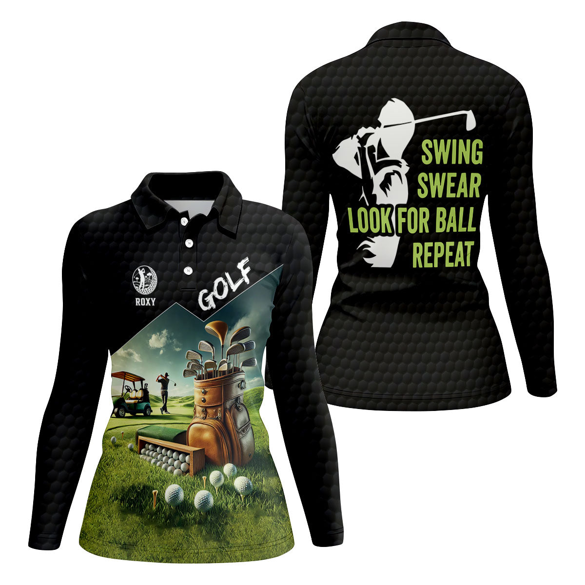 Swing Swear Look For Ball Repeat Funny Golf Shirt, Custom Golf Shirts, Golf Shirt For Women