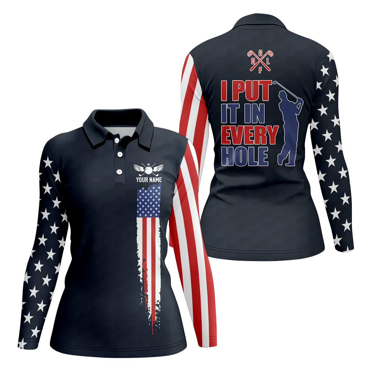 I Put It In Every Hole American Flag Patriot Red White Blue Women's Golf Shirts, 250th Anniversary Ladies Golf Shirt