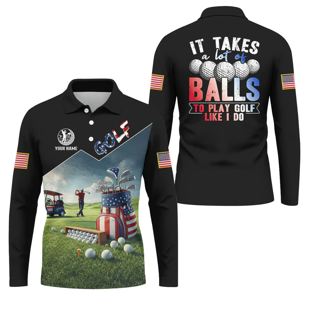 It Takes A Lot Of Balls Patriotic Golf Tops For Men, Funny Golf Shirt, US 250th Anniversary Polo ShirtFor Men