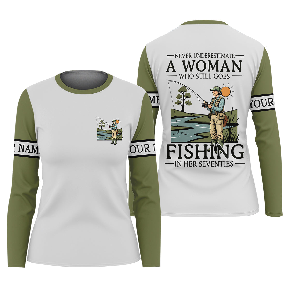 Personalized Fishing Shirt for Women, Never Underestimate A Woman Who Still Goes Fishing, Fishing Shirt for Women