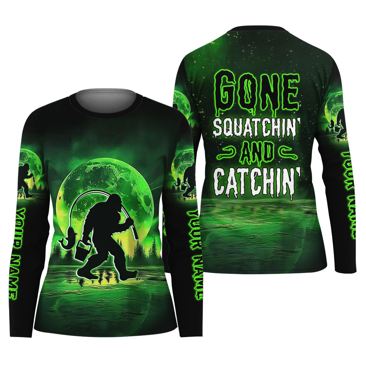 Gone Squatchin And Catchin Neon Green Color Funny Fishing Shirt, Women SPF Shirt, Female Fishing Shirts