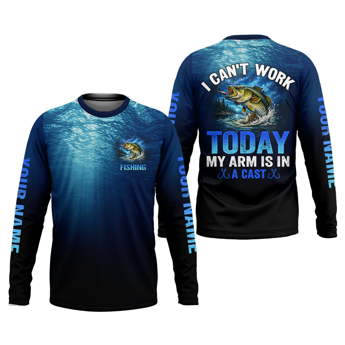 Cant Work Today My Arm Is In A Cast, Personalized Fishing Shirt, Fishing UPF Shirts, Funny Fisherman Gift