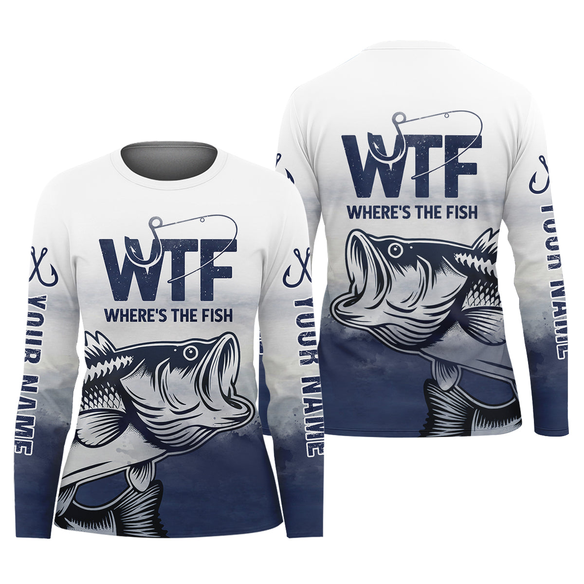 Where's The Fish Funny Fishing Shirt, Funny Quote Fishing UPF Shirts, Women Fishing Shirt