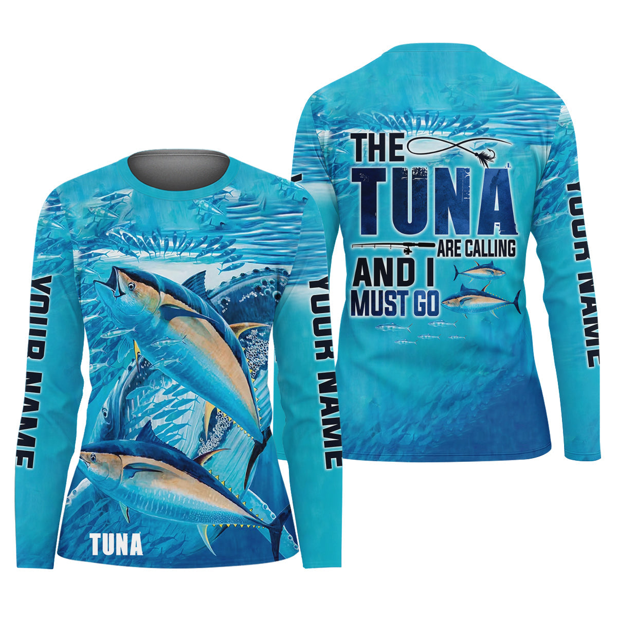 The Tuna Are Calling And I Must Go Fishing UPF Shirts, Female Fishing Shirts, Tuna Fishing Shirt For Women