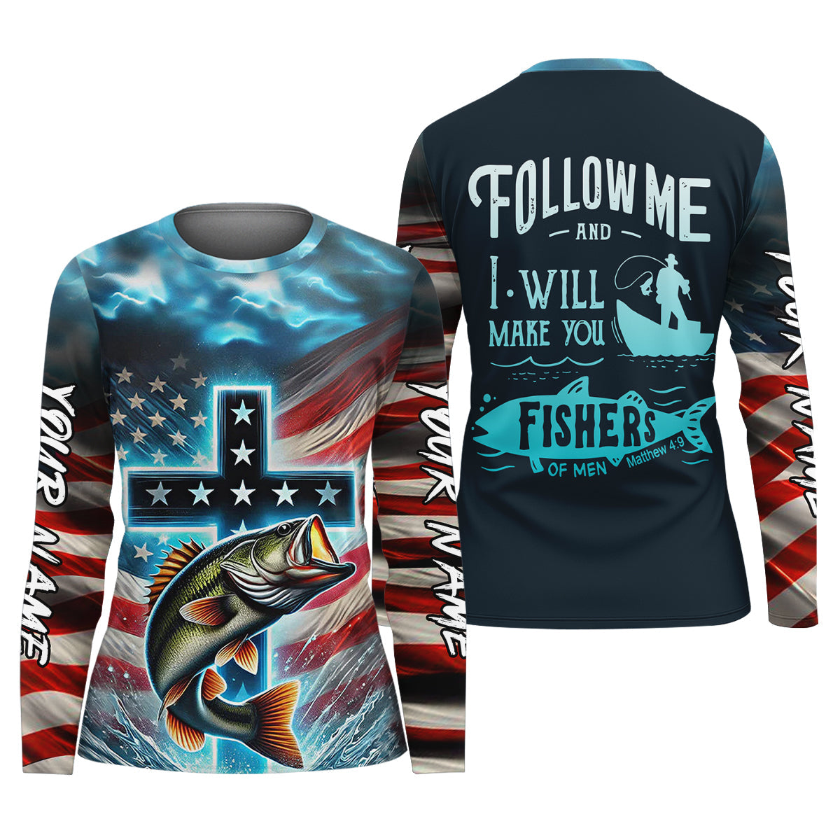 I Will Make You Fishers Of Men Christian Patriotic Fishing Shirt, Fishing UPF Shirts, Fishing Shirt For Women