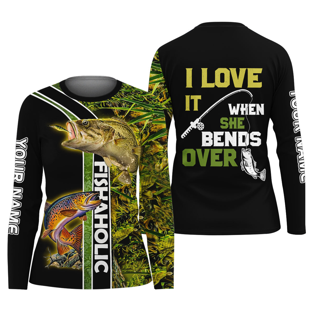 I Love It When She Bends Over Fishaholic Funny Fishing Shirt, Fishing UPF Shirts, Fishing Shirt For Women