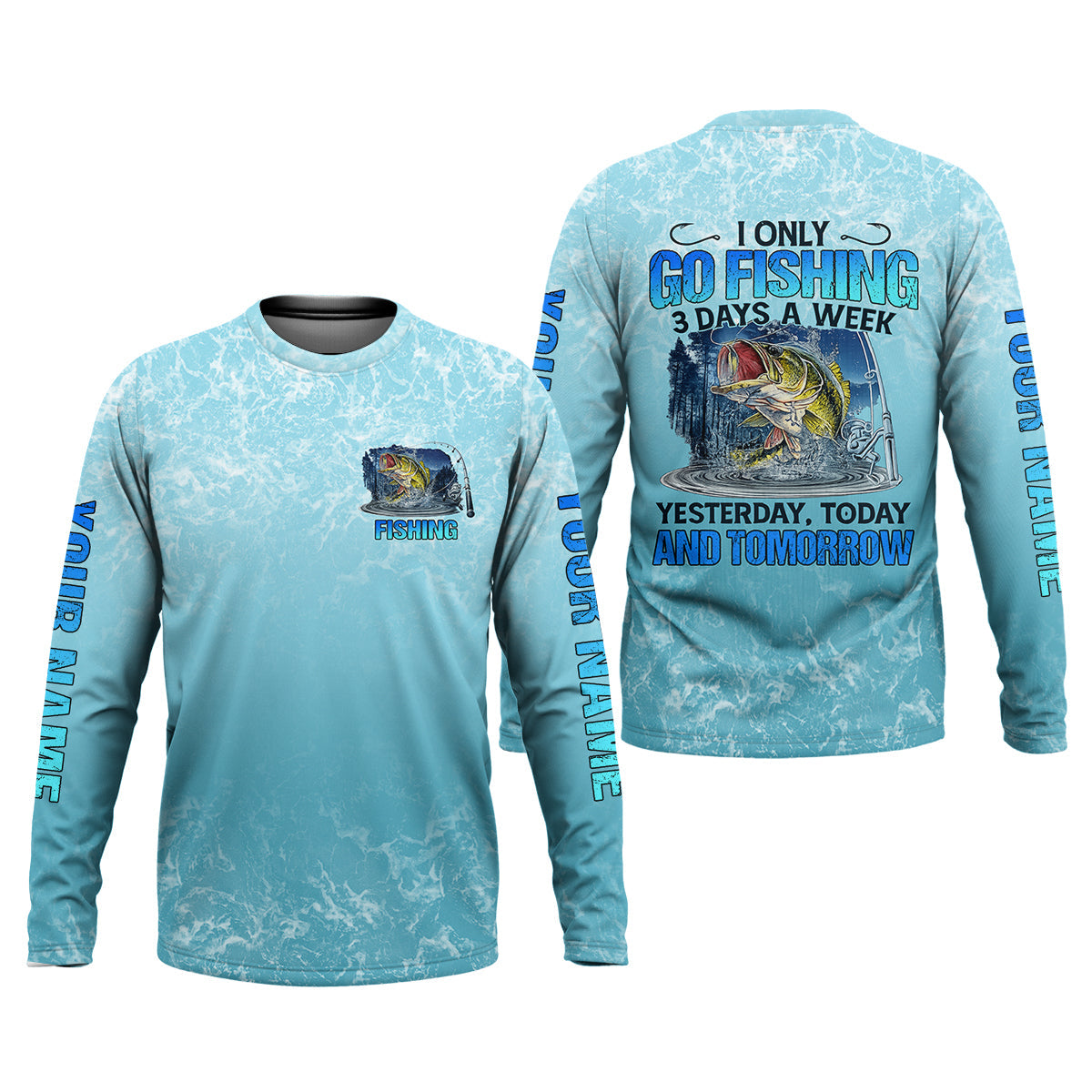 Personalized Fishing Shirt, Custom Name Fishing T-Shirt, I Only Go Fishing 3 Days a Week Fisherman Gift Fishing Shirt for Men, Go Fishing 3 Days a Week, Fishing Gifts For Men