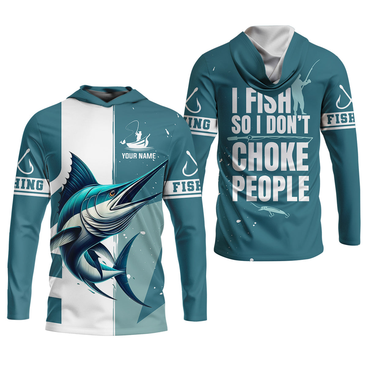 I Fish So I Don't Choke People Blue Marlin Fishing SPF Shirt For Men, Fishing Gifts For Men, Men's Fishing Shirt