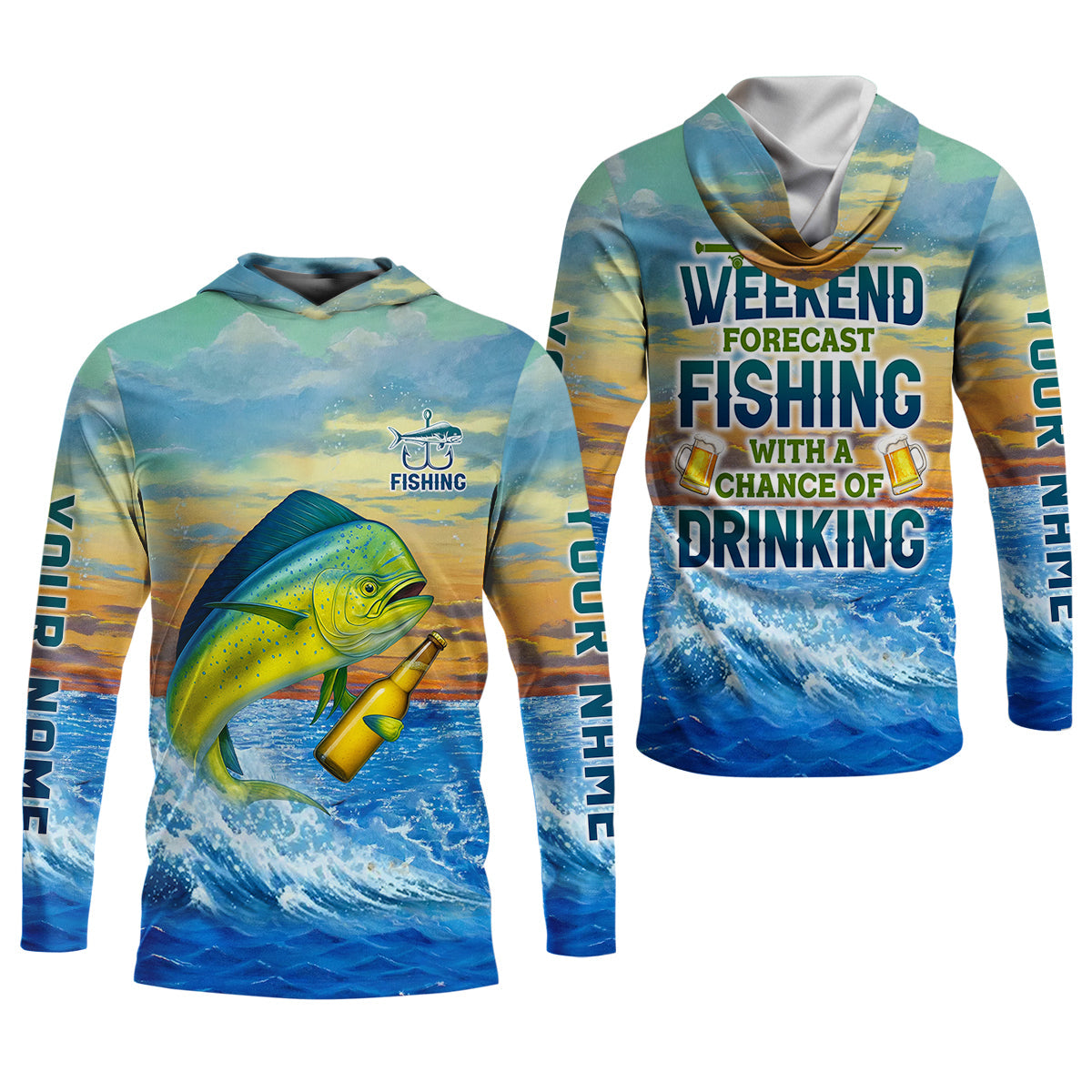 Weekend Forecast Fishing With A Chance Of Drinking Men's Fishing Shirt, Mahi Fishing Shirt, UPF Fishing Shirt