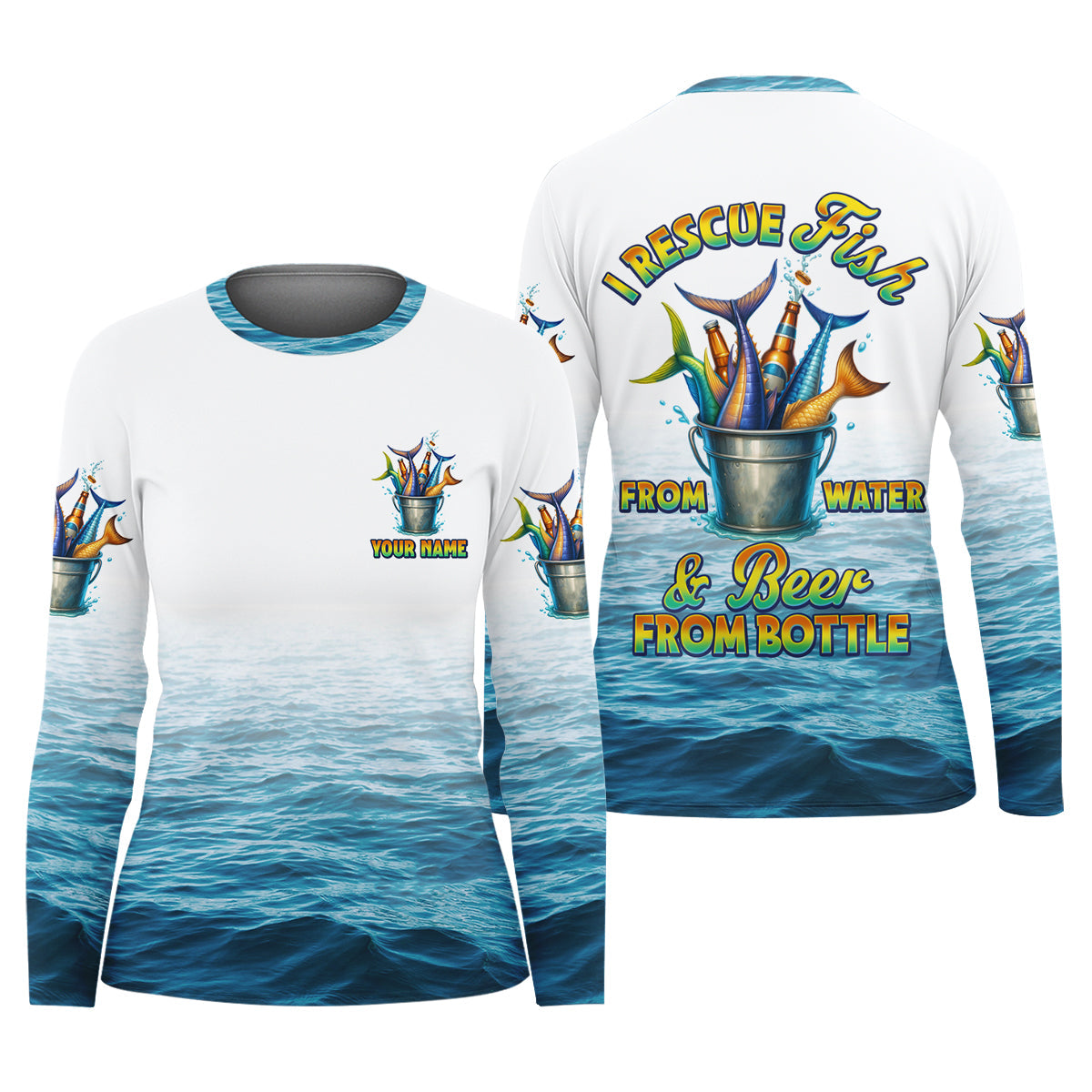I Rescue Fish From Water And Beer From Bottle Fishing UPF Shirts, Fishing Shirt For Women, Female Fishing Shirts