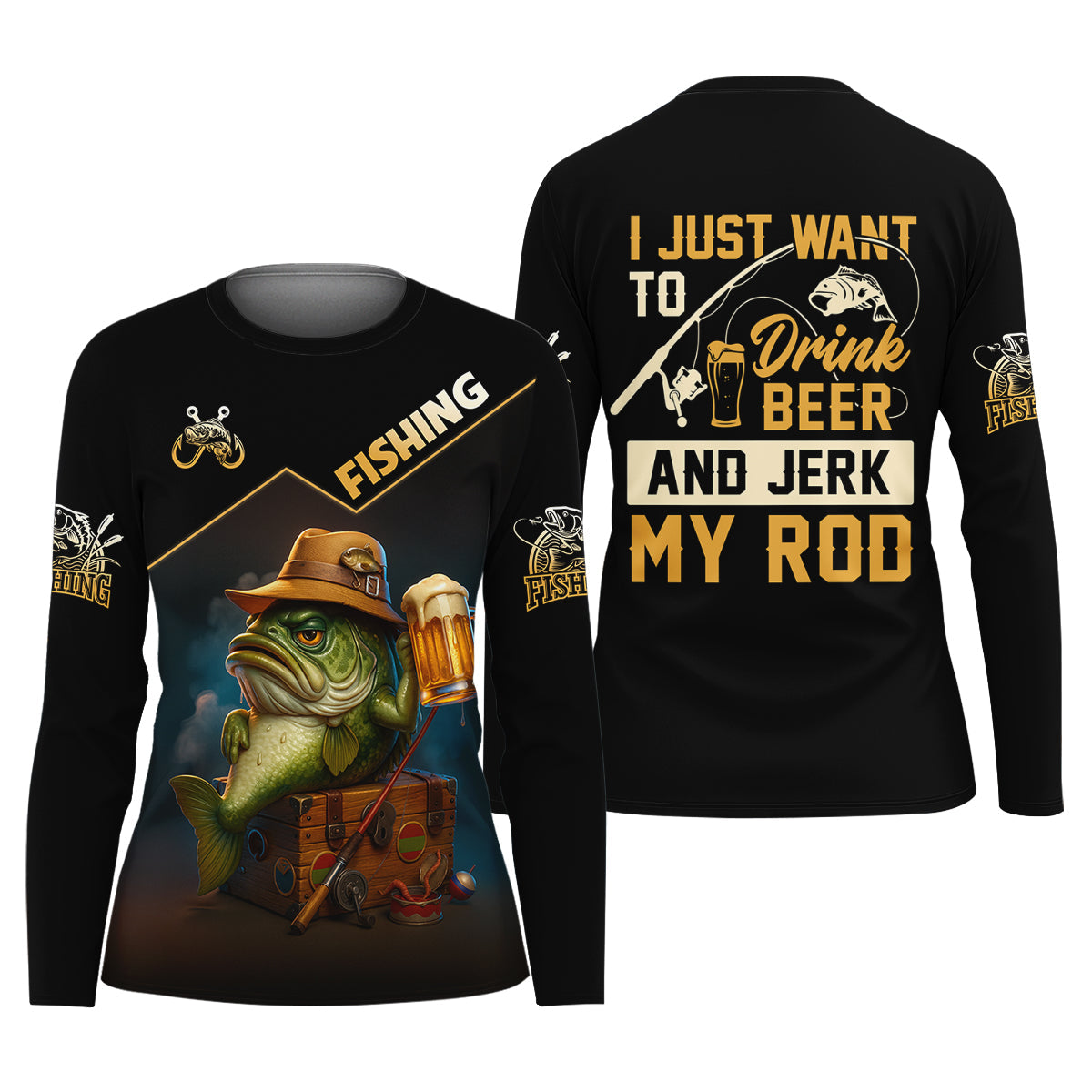 I Just Want To Drink Beer And Jerk My Rod Funny Fishing Shirt, Female Fishing Shirts, UV Protection Clothing