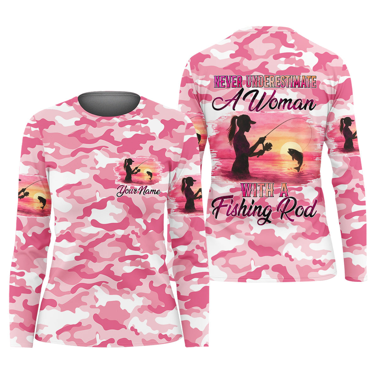 Never Underestimate A Women With A Fishing Rod Women's Pink Camo Fishing UPF Shirts, Female Fishing Shirts