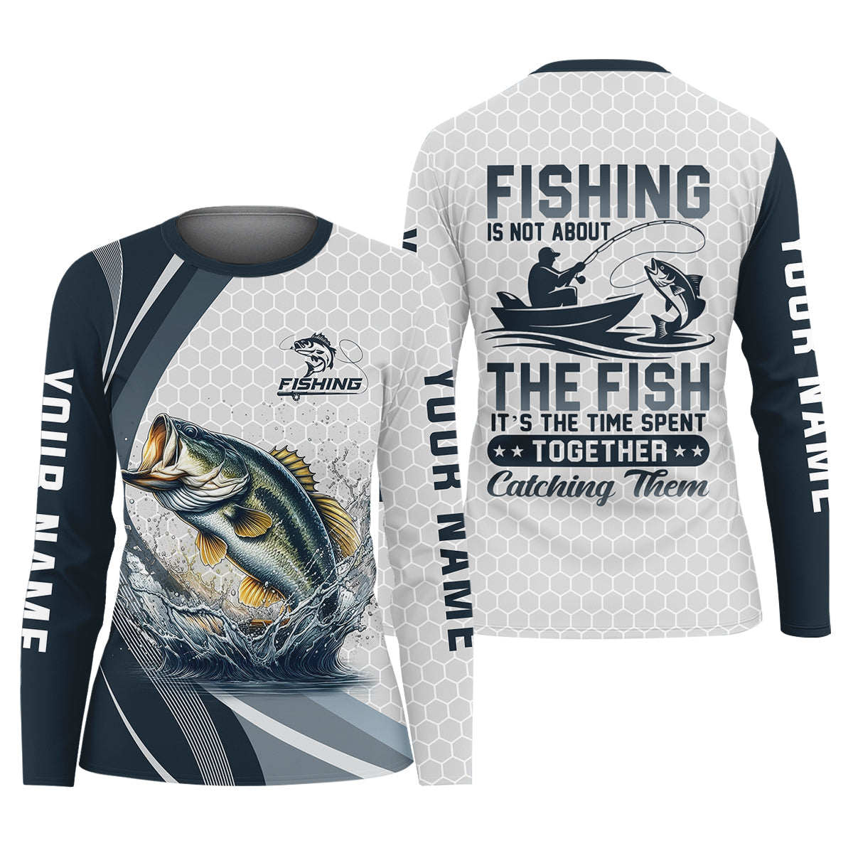 Fishing Is Not About The Fish It's The Time Spent Together Catching Them Fishing UPF Shirts, Women Fishing Shirt