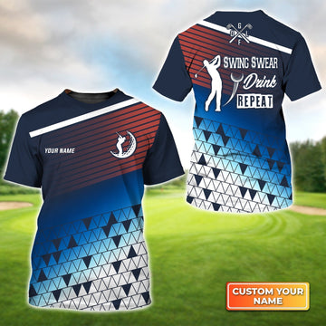 Golfing Swing Swear Drink Repeat Personalized Name 3D Tshirt Gift For Golfer