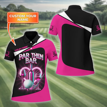 Par Then Bar Custom Womens Golf Polo ShirtGolfing Apparel, Womens Golf Gifts