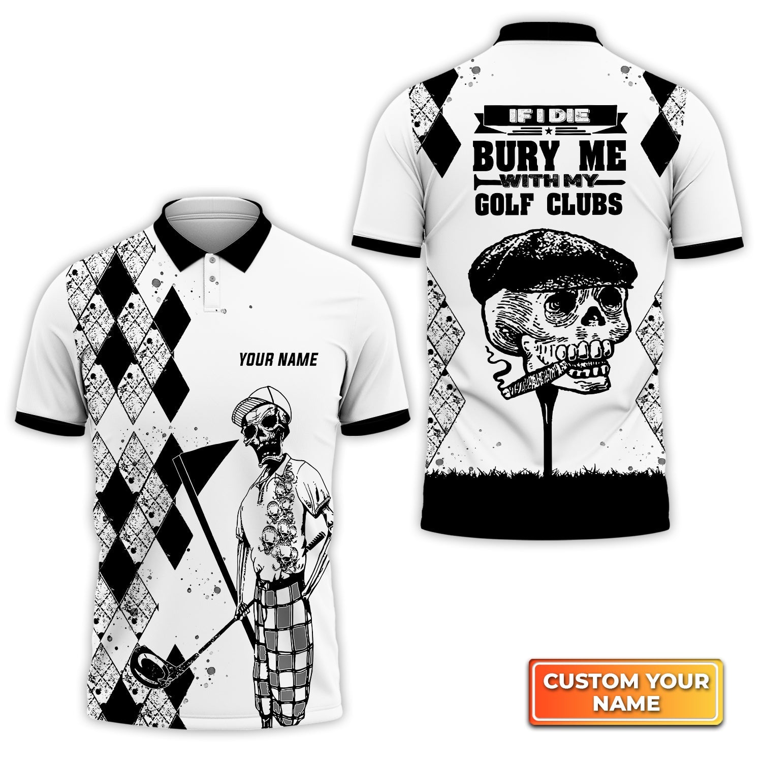 If I Die Bury Me With My Golf Clubs Golf - Personalized Name 3D Polo Shirt For Golfers