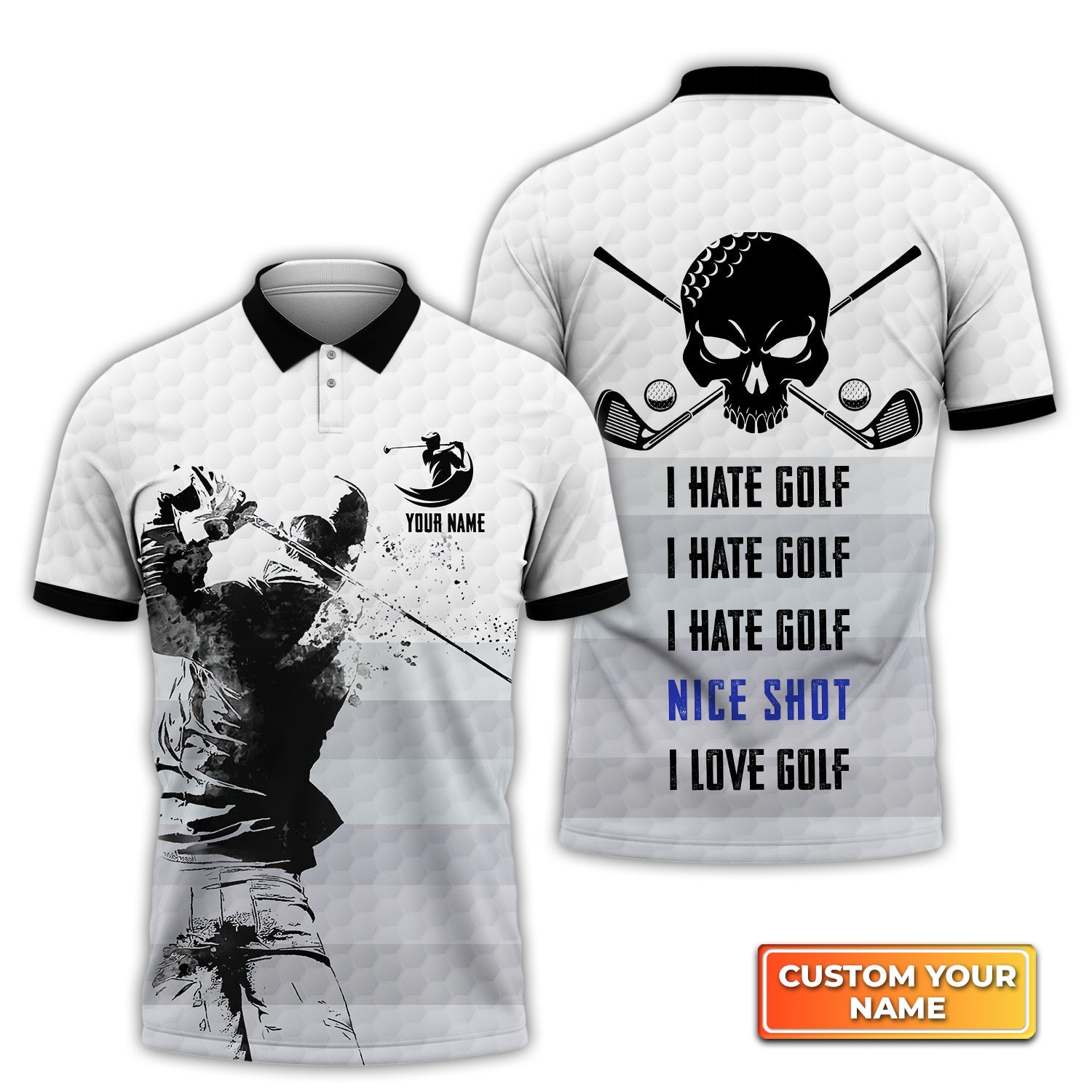 Golf Swing I Hate Golf, Nice Shot - Personalized Name 3D Polo ShirtGolfers
